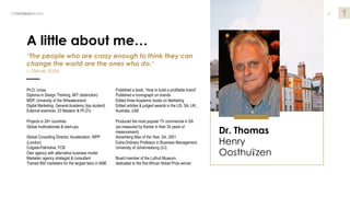 P a g e 4DRTHOMASBRAND
A little about me…
Ph.D, Unisa
Diploma in Design Thinking, MIT (distinction)
MDP, University of the...