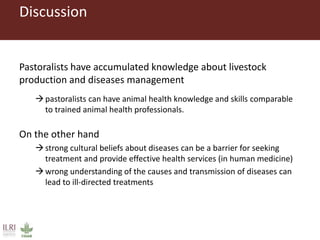 The need for awareness raising on the causes and treatment of mastitis in livestock among pastoralists in southern Ethiopia 