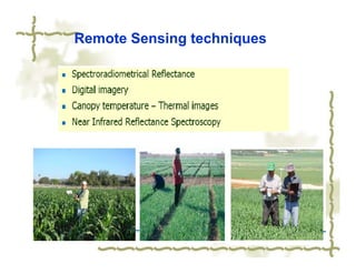 Remote Sensing techniques
 
