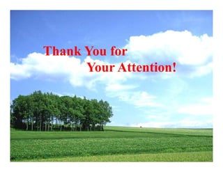 Thank You for
      Your Attention!
 