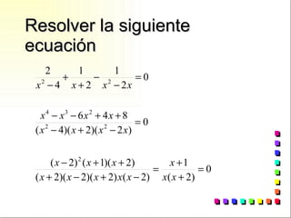 Resolver la siguiente ecuación 