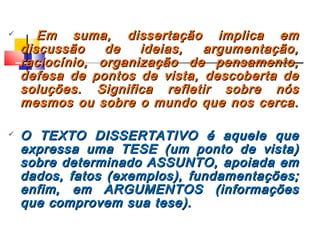 Texto Dissertativo-Argumentativo | PPT