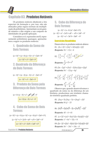 1 2
1
23 1
1 4 15
4 23 154 23 15−
=
⋅ +
− +
=
12
=
+
−
=
+
−
=
12 3 3
4 5675 4375
8 3 3
56 8
=
+
=
+121 13
45
1 1
6
Resposta :
1 1
2
+
03. Calcule:
1
1 2
1
1 2−
−
+
Resolução
1
1
1
1 2−
−
+
=
⋅ +
⋅ +
=
2
1 1 2 1 1 2
1 2 1 2
1 23 1 3 2
1 3 2 1 2
1 2
1 2
2
1
+ +
−
=
−
=
1
1
1 2 2
2 2
Resposta: − 1 1
 