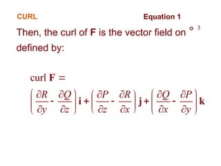 Lecture notes on MAT122_Lec12_curl and divergence.ppt