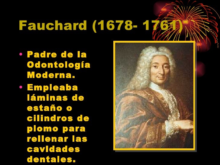 Quien Es El Padre De La Odontologia es.slideshare.net