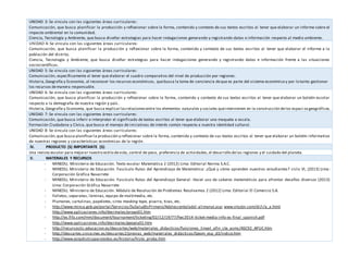UNIDAD 3: Se vincula con las siguientes áreas curriculares:
Comunicación, que busca planificar la producción y reflexionar sobre la forma, contenido y contexto de sus textos escritos al tener que elaborar un informe sobre el
impacto ambiental en la comunidad.
Ciencia, Tecnología y Ambiente, que busca diseñar estrategias para hacer indagaciones generando y registrando datos e información respecto al medio ambiente.
UNIDAD 4: Se vincula con las siguientes áreas curriculares:
Comunicación, que busca planificar la producción y reflexionar sobre la forma, contenido y contexto de sus textos escritos al tener que elaborar el informe a la
población del distrito.
Ciencia, Tecnología y Ambiente, que busca diseñar estrategias para hacer indagaciones generando y registrando datos e información frente a las situaciones
sociocientíficas.
UNIDAD 5: Se vincula con las siguientes áreas curriculares:
Comunicación, específicamente al tener que elaborar el cuadro comparativo del nivel de producción por regiones.
Historia,Geografía y Economía, al reconocer los recursos económicos, quebusca la toma de conciencia deque es parte del sistema económico y por lo tanto gestionar
los recursos demanera responsable.
UNIDAD 6: Se vincula con las siguientes áreas curriculares:
Comunicación, que busca planificar la producción y reflexionar sobre la forma, contenido y contexto de sus textos escritos al tener que elaborar un boletín escolar
respecto a la demografía de nuestra región y país.
Historia,Geografía y Economía, que busca explicarlasrelacionesentre los elementos naturales y sociales queintervienen en la construcción delos espaci osgeográficos.
UNIDAD 7: Se vincula con las siguientes áreas curriculares:
Comunicación, que busca inferir e interpretar el significado de textos escritos al tener que elaborar una maqueta a escala.
Formación Ciudadana y Cívica, que busca el manejo de iniciativas de interés común respecto a nuestra identidad cultural.
UNIDAD 8: Se vincula con las siguientes áreas curriculares:
Comunicación,que busca planificarla producción y reflexionar sobre la forma, contenido y contexto de sus textos escritos al tener que elaborar un boletín informativo
de nuestras regiones y características económicas de la región.
IV. PRODUCTO (S) IMPORTANTE (S):
Una revista escolar para mejorar nuestro estilo devida, control de peso, preferencia de actividades,el desarrollo delas regiones y el cuidado del planeta.
V. MATERIALES Y RECURSOS
- MINEDU, Ministerio de Educación. Texto escolar Matemática 2 (2012) Lima: Editorial Norma S.A.C.
- MINEDU, Ministerio de Educación. Fascículo Rutas del Aprendizaje de Matemática: ¿Qué y cómo aprenden nuestros estudiantes? ciclo VI, (2013) Lima:
Corporación Gráfica Navarrete
- MINEDU, Ministerio de Educación. Fascículo Rutas del Aprendizaje General: Hacer uso de saberes matemáticos para afrontar desafíos diversos (2013)
Lima: Corporación Gráfica Navarrete
- MINEDU, Ministerio de Educación. Módulo de Resolución de Problemas Resolvamos 2 (2012) Lima: Editorial El Comercio S.A.
- Folletos, separatas, láminas, equipo de multimedia, etc.
- Plumones, cartulinas, papelotes, cinta masking tape, pizarra, tizas, etc.
- http://www.minsa.gob.pe/portal/Servicios/SuSaludEsPrimero/Adolescente/adol-alimynut.asp; www.vitutor.com/di/r/a_a.html
http://www.aplicaciones.info/decimales/propo01.htm
- http://es.fifa.com/mm/document/tournament/ticketing/02/12/19/77/fwc2014-ticket-media-info-es-final_spanish.pdf
http://www.aplicaciones.info/decimales/geopla01.htm
- http://recursostic.educacion.es/descartes/web/materiales_didacticos/funciones_lineal_afin_cte_asmc/ASC92_APLIC.htm
- http://descartes.cnice.mec.es/descartes2/previas_web/materiales_didácticos/Geom_esp_d3/indice.htm
- http://www.estadisticaparatodos.es/historia/histo_proba.htm
 