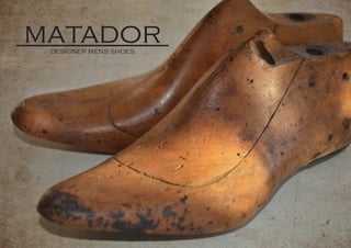 matador
 designer mens shoes
 