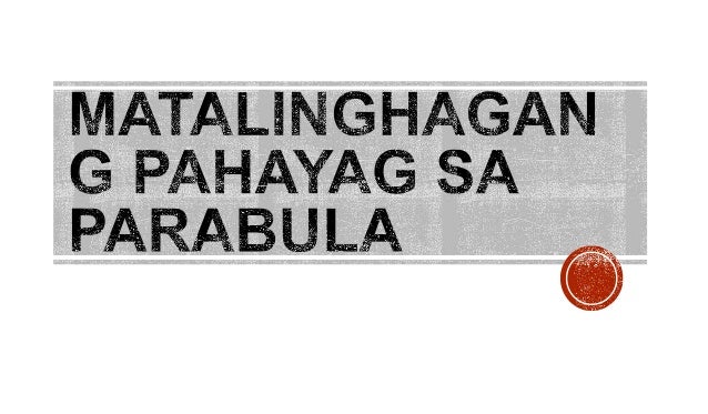 Filipino 9 Matalinghagang Pahayag Sa Parabula