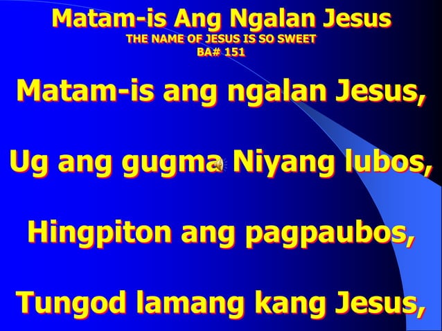 Matam Ba Matam-is Ang Ngalan Jesus.ppt