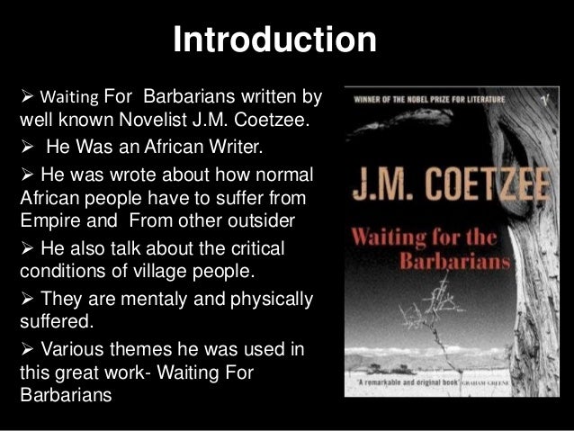 Themes of Waiting For Barbarians