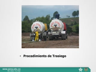 • Procedimiento de Trasiego
 
