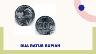 2 Ratus Ribu Materi BIPA 1 Chapter Mata Uang Indonesia.pptx