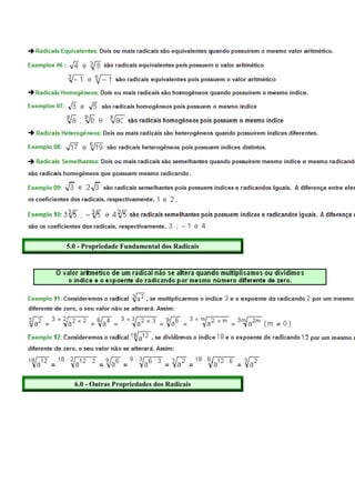 5.0 - Propriedade Fundamental dos Radicais




  6.0 - Outras Propriedades dos Radicais
 