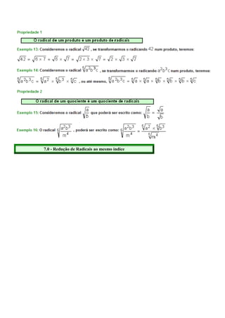 7.0 - Redução de Radicais ao mesmo índice
 