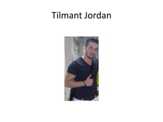 Tilmant Jordan
 