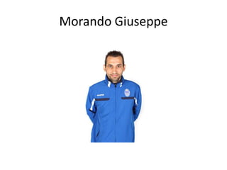 Morando Giuseppe
 