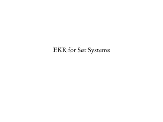 EKR for Set Systems
 