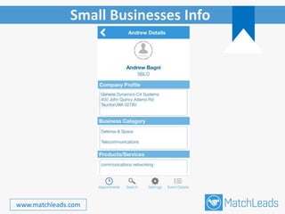 Small Businesses Info
www.matchleads.com
 