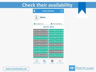 Check their availability
www.matchleads.com
 