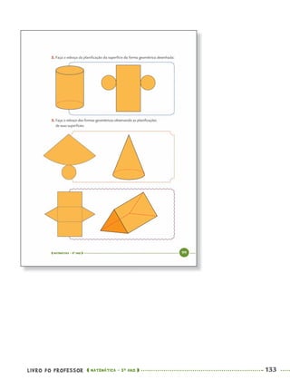LIVRO DO PROFESSOR MATEMÁTICA · 5O
ANO 133
MAT5ºANO–PROF.indd 133MAT5ºANO–PROF.indd 133 9/15/10 1:48 PM9/15/10 1:48 PM
 