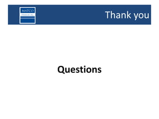 Thank you




Questions
 