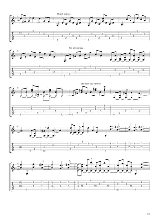 Khi anh mat loi. . .
32

0

(3)

3

0

4

0

4

0

0

2

3

0

0

0

2

0

3

3
0

1
0

2

2

0

0
2

1

2

2

0

Khi anh vap nga. . .
36

0
3

0

2

1

2

2

2

4

2

0

0

0

0

0

0

3

0
2

3

0

0

0

0

Cho niem kieu hanh toi
39

5
5

7

7

6

5

5
5

7
5

8
7

9

7

7
8

7

9

7

8
7
8
2

0

0

4

4

42

3
(4)
0

4

2

3

3

0

3

(0)

0

3

0

0

8

7

(7)

5

7

9

0

7

(7)

5

7

0

47

(7)

8
0

(7)

5

7

(7)

9

(7)

7
7

(7)

5

7

(7) 10
8

8
9

10

9

12
10

9
(8)

10

9

8
10

9
0

3/6

 