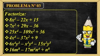 Factoriza:
8x2 – 22x + 15
7x2 + 29x – 36
25x4 – 109x2 + 36
4x4 – 37x2 + 9
6x4y3 – x3y4 – 15x2y5
16m8 – 17m4n4 + n8
 