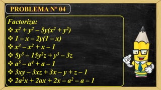 Factoriza:
 x2 + y2 – 5y(x2 + y2)
 1 – x – 2y(1 – x)
 x3 – x2 + x – 1
 5y5 – 15y2z + y3 – 3z
 a5 – a4 + a – 1
 3xy – 3xz + 3x – y + z – 1
 2a2x + 2ax + 2x – a2 – a – 1
 