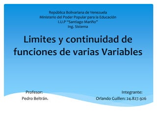 Profesor: Integrante:
Pedro Beltrán. Orlando Guillen: 24.827.926
República Bolivariana de Venezuela
Ministerio del Poder Popular para la Educación
I.U.P “Santiago Mariño”
Ing. Sistema