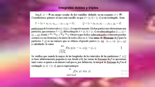 Integrales dobles y triples
 