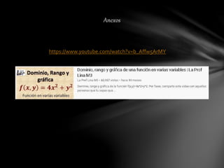 Anexos
https://www.youtube.com/watch?v=b_Affw5ArMY
 