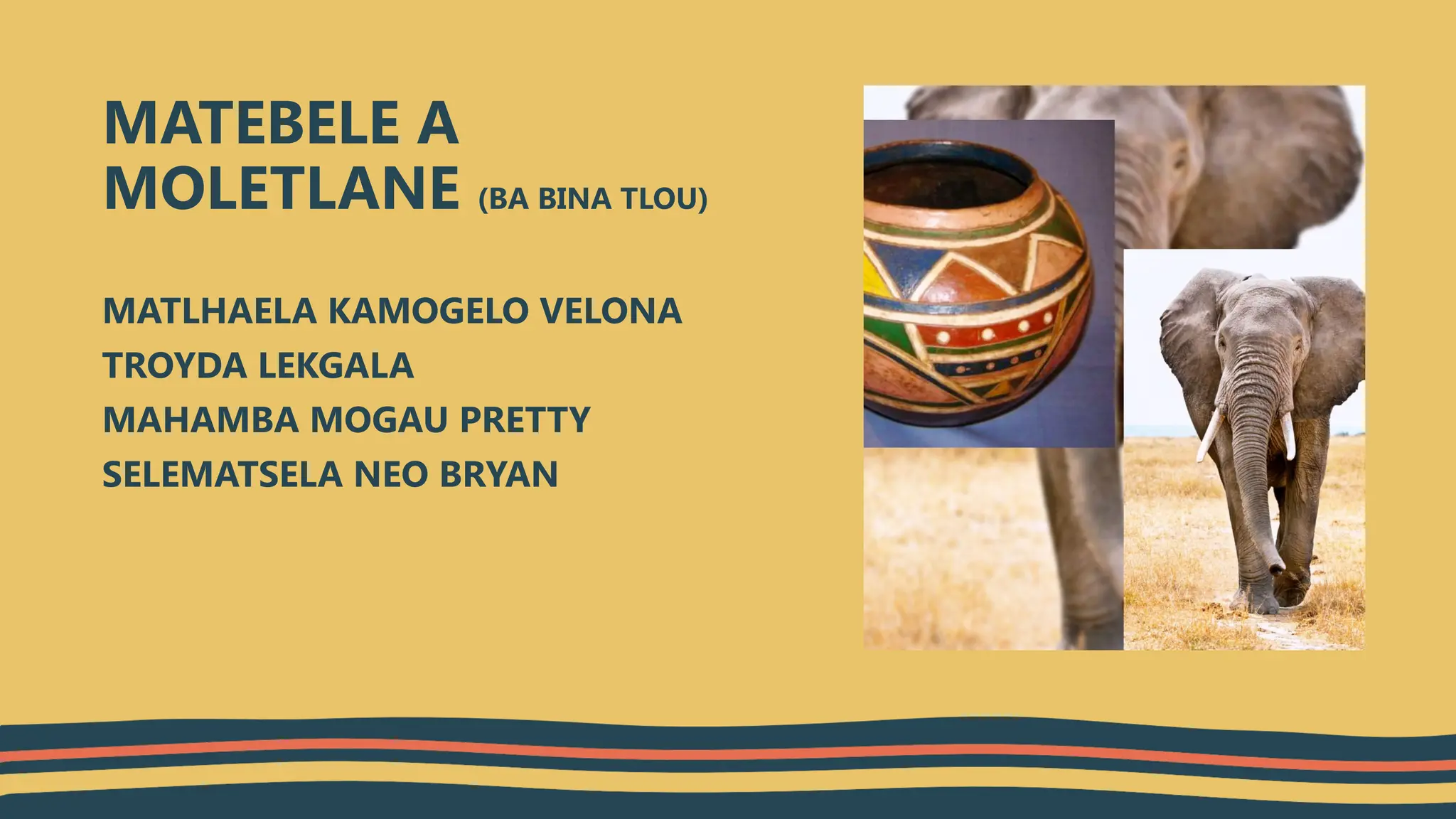 MATEBELE A MOLETLANE (BA BINA TLOU)[1].pptx