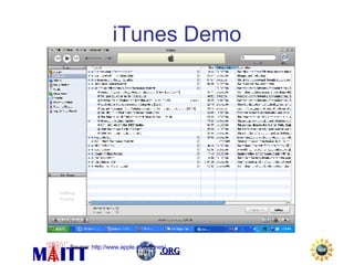 iTunes Demo Source:  http://www.apple.com/itunes/ 