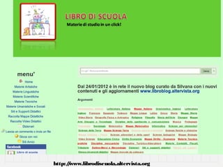 http:/www.librodiscuola.altervista.org
/

 