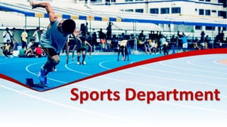 Sports Department
 