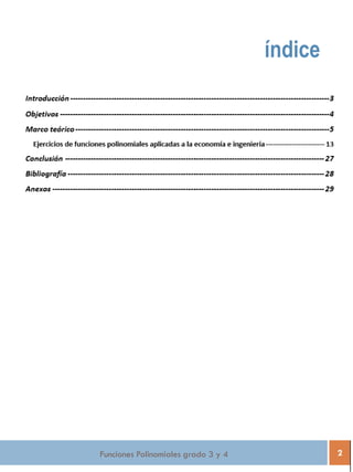 Funciones Polinomiales grado 3 y 4 2
índice
 