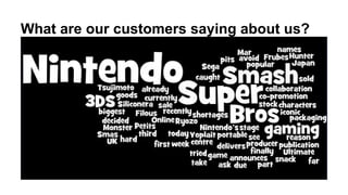 What are our customers saying about us?
 