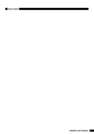 RAsCuNHo




           MATEMÁTICA E SUAS TECNOLOGIAS   21
 