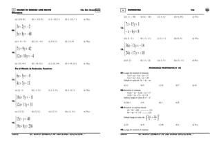 35 36COLEGIO DE CIENCIAS LORD KELVIN 2do Año Secundaria MATEMÁTICA 2do Año
Secundaria
a) ( 2/3, 8 ) b) (– 2/3, 9 ) c) (– 2/3, 1 ) d) (– 2/3, 7 ) e) N.a.
09.



−=+
−=−
6085
223
yx
yx
a) (– 4, – 5 ) b) (–5, – 4 ) c) ( 4, 5 ) d) ( 5, 4 ) e) N.a.
10.



−=+
=+
41012
4297
yx
yx
a) ( 12, 14 ) b) ( 14, 12 ) c) (–12, 14) d) (–14, 12 ) e) N.a.
Por el Método de Reducción, Resolver:
11.



=+
−=−
1334
956
yx
yx
a) (3, 1 ) b) ( 1, 3 ) c) (–1, 3 ) d) (– 3, 1 ) e) N.a.
12.



=+
−=+
311112
11518
yx
yx
a) (–2, 5 ) b) ( 5, 2 ) c) (–2, 3 ) d) (–2, –6 ) e) N.a.
13.



=+
=−
236819
4015
yx
yx
a) (– 4 , – 20) b) ( 4, – 18 ) c) ( 4, 4 ) d) ( 4, 20 ) e) N.a.
14.



=−−
=−
86
1157
yx
yx
a) (–2, –1 ) b) (–1, –2 ) c) ( 2, 1 ) d) ( 0, 3 ) e) N.a.
15.



−=−
−=−
101724
141136
yx
yx
a) (1, 2 ) b) (–1, –2) c) ( 2, 1 ) d) (–2, –3 ) e) N.a.
PROBLEMAS PROPUESTOS N° 03
01.Luego de resolver el sistema:
3 (x + y) + 2 (x – y) = 17
5 (x + y) + 4 (x – y) = 29
Señale el valor de: 3x + 4y – xy
a) 11 b) 9 c) 31 d) 7 e) 41
02.Resolver el sistema:
4 (2x + y) + 5 (2x – y) = 17
3 (2x + y) – ("x – y) = 8
Indicar luego el valor de x2
– y2
a) 2b) 1 c) 0 d) 3 e) 9
03.Resolver el sistema literal:
ax + by = 2ab ................. (1)
bx + ay = a2
+ b2
........... (2)
Señale luego el valor de:
2
a
y2
b
x3






+
a) 25 b) 9 c) 49 d) 1 e) N.a.
04.Luego de resolver el sistema:
S2MA33B “El nuevo símbolo de una buena educación...” S2MA33B “El nuevo símbolo de una buena educación...”
 