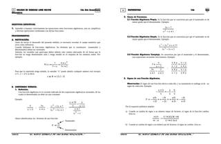 35 36COLEGIO DE CIENCIAS LORD KELVIN 2do Año Secundaria MATEMÁTICA 2do Año
Secundaria
OBJETIVOS ESPECÍFICOS
1. Aprender a manejar correctamente las operaciones entre fracciones algebraicas, esto es; simplificar
y efectuar operaciones combinadas con dichas fracciones.
PROCEDIMIENTOS
A. MOTIVACIÓN:
Antes de iniciar el desarrollo del presente módulo, es necesario recordar el campo numérico que
sirve como referencia.
Cuando hablamos de fracciones algebraicas, los términos que lo constituyen (numerador y
denominador) deben ser racionales.
Además, las variables que participan deben admitir solo valores adecuados de tal forma que la
fracción no tenga denominador nulo y tenga sentido en el conjunto de los números reales. Por
ejemplo:
2x3
x4
x5
7
)x(P
2
+
+
+
−
=
Para que la expresión tenga sentido, la variable “x” puede admitir cualquier número real excepto
x=5 ; x =–2/3, es decir:
}/;{Rx 325=∈
B. CONTENIDO TEÓRICO:
1. Definición.
Una fracción algebraica es el cociente indicado de dos expresiones algebraicas racionales, de los
cuales el denominador no debe ser una constante.
Ejemplo
3
5
−x
;
yx
x
+
3
;
253
75
2
2
+−
+−
xx
xx
;
1
1
13
10
2 −
+
−
−
+
x
x
x
xx
Ahora identificamos los términos de una fracción:
Numerador
D
N
F =
Denominador
2. Clases de Fracciones.
2.1 Fracción Algebraica Propia. Es la fracción que se caracteriza por que el numerador es de
menor grado que el denominador. Ejemplo:
1
72
2 +−
−
xx
x
2.2 Fracción Algebraica Simple. Es la fracción que se caracteriza por que el numerador es de
mayor grado que el denominador. Ejemplo:
253
772
2
23
+−
++−
xx
xxx
2.3 Fracción Algebraica Compleja. Se caracteriza por que el numerador y el denominador,
son expresiones racionales fraccionarias. Ejemplo:
2
2
1
3
3
5
+
−
+
−
+
xx
x
x
x
;
yx
yx
yx
yx
yx
yx
yx
yx
+
−
−
−
+
+
−
+
−
+
3. Signos de una Fracción Algebraica.
Observación: El signo de una fracción afecta a toda ella, y su tratamiento es análogo al de un
signo de colección. Ejemplo:
x
b
x
a
x
ba
−−=
+
−
D
N
D
N
D
N
D
N
F
+
−
−=
+
+
+=
−
−
+=
−
+
−=
Por lo expuesto podemos ampliar:
a) Cuando se cambia de signo a un número impar de factores, el signo de la fracción cambia.
Esto es:
)a()w(
)z)(y()x(
a.w
xyz
−
−−
=
b) Cuando se cambia de signo a un número par de factores, el signo no cambia. Esto es:
S2MA33B “El nuevo símbolo de una buena educación...” S2MA33B “El nuevo símbolo de una buena educación...”
 