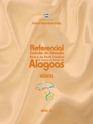 MACEIÓ/AL - 2014
Secretaria de Estado da Educação e do Esporte
MATEMÁTICA
 