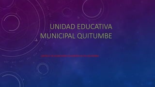 UNIDAD EDUCATIVA
MUNICIPAL QUITUMBE
GRAFICO DE ECUACIONES CUADRÁTICAS, EN GEOGREBRA
 
