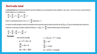 Derivada total
Ejemplo:
 
