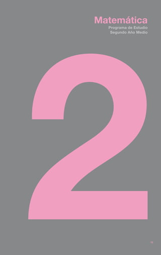 Matemática
  Programa de Estudio
   Segundo Año Medio




                        23
 