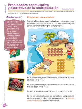 Lección 2                 Propiedades conmutativa
                                                     y asociativa de la ...