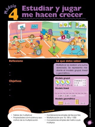 4
     d u lo        Estudiar y jugar
Mó

                   me hacen crecer




     Reﬂexiono                           ...