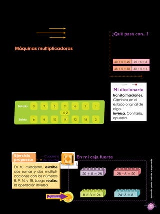 Como la resta es la operación inversa a la suma, para averiguar las entradas
que no se han escrito, restamos 8, que es el ...