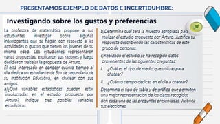 PRESENTAMOS EJEMPLO DE DATOS E INCERTIDUMBRE:
 