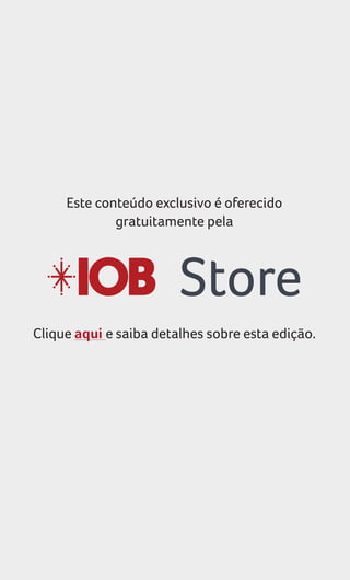 Este conteúdo exclusivo é oferecido
gratuitamente pela
Clique aqui e saiba detalhes sobre esta edição.
Store
 