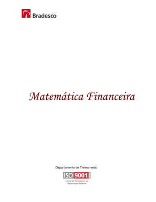 Matemática Financeira
Departamento de Treinamento
 